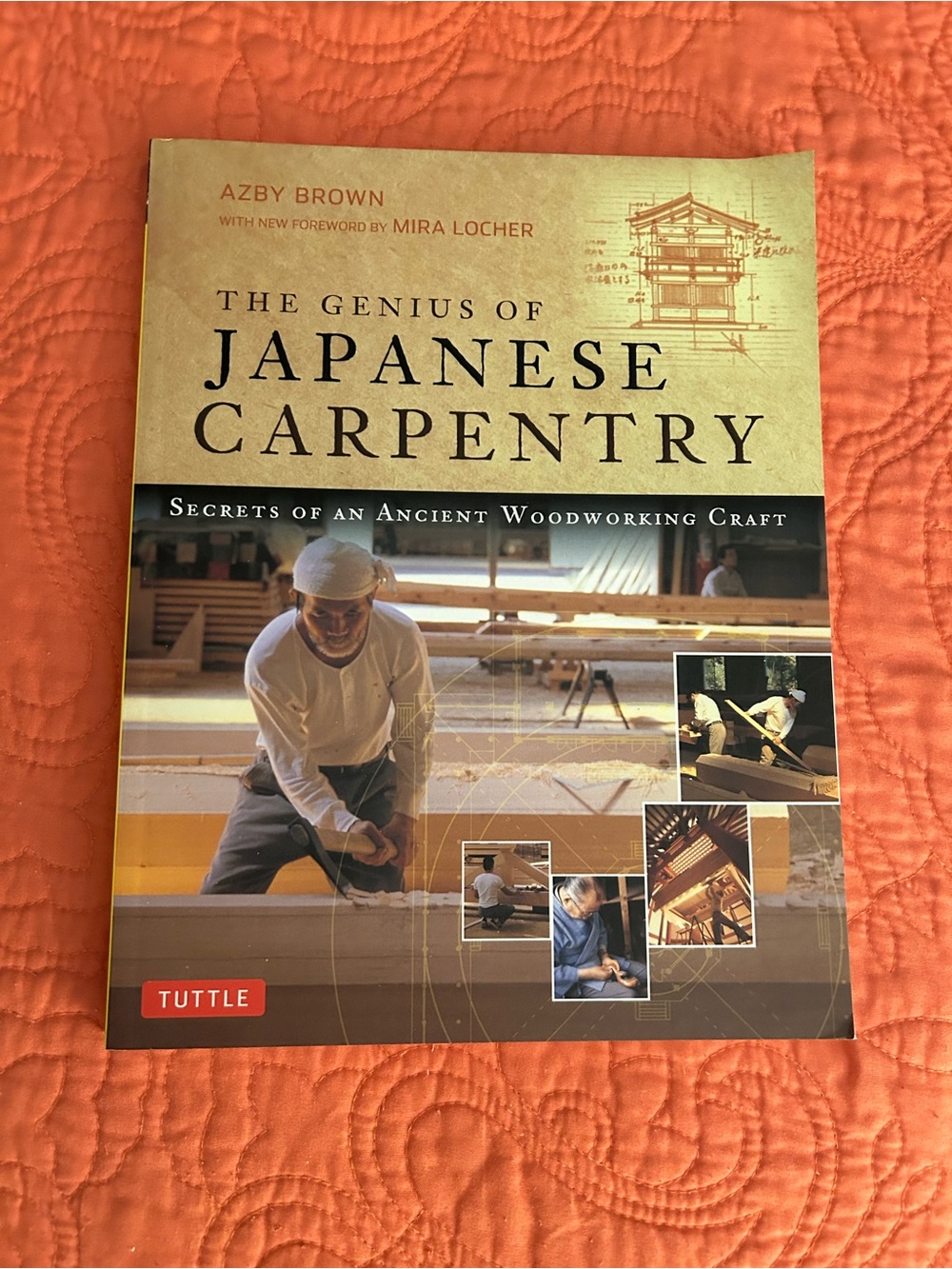 The Genius of Japanese Carpentry, Secrets of an Ancient Woodworking Craft